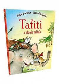 Tafiti a slonie mláďa - Kolektív autorov