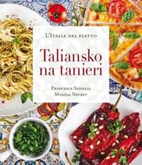 Taliansko na tanieri - Spinelli, Mykola Nevrev Francesca