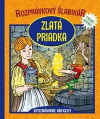 Rozprávkový šlabikár - Zlatá priadka - Otília Škvarnová 1