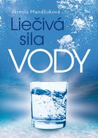 Liečivá sila vody - Jarmila Mandžuková 1