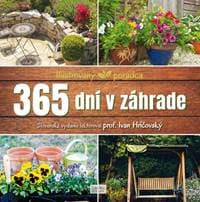 365 dní v záhrade - Ilustrovaný poradca - Kolektív