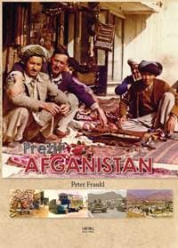 Prežiť Afganistan - Peter Frankl 1