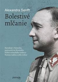 Bolestivé mlčanie - Alexandra Senfft 1
