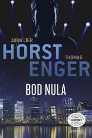 Bod nula - Jorn Lier Horst, Thomas Enger 1