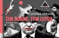 Čím horšie, tým lepšie - autor neuvedený