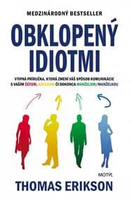 Obklopený idiotmi - Erikson Thomas 1
