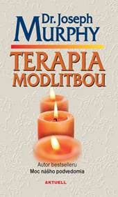 Terapia modlitbou - Murphy Dr. Joseph 1