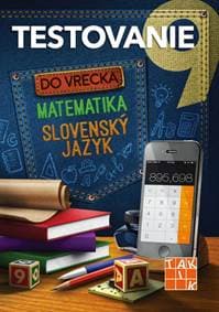 Testovanie 9 do vrecka - Lukáč, Alena Naďová Karol 1