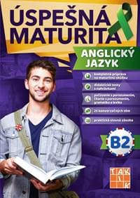 Úspešná maturita Anglický jazyk - úroveň B2 - Kálaziová Ingrid