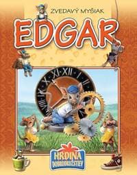 Zvedavý myšiak Edgar - Csendes Istvánné
