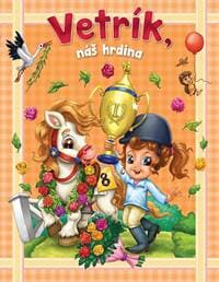 Vetrík, náš hrdina - Csurkéné Tóth Dóra 1