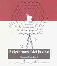Polychromatické jablko - Dolníková Simona 1