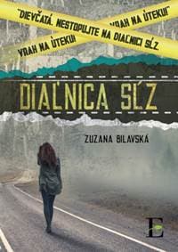 Diaľnica sĺz - Bilavská Zuzana 1