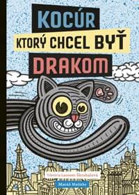 Kocúr, ktorý chcel byť drakom - Laurent-Škrabalová Viktória 1
