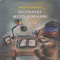 Rozprávky medzi riadkami - Klenovský Ondrej 1