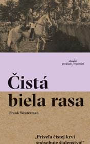 Čistá biela rasa - Frank Westerman 1