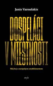 Dospeláci v miestnosti - Janis Varoufakis