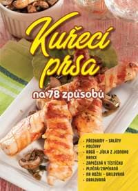 Kuřecí prsa na 78 způsobů - autor neuvedený 1