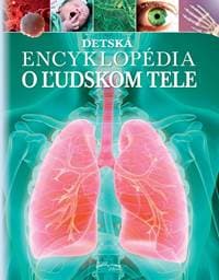 Detská encyklopédia o ľudskom tele - Clare Hibbertová 1