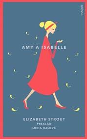 Amy a Isabelle - Elizabeth Strout