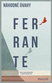 Náhodné úvahy - Elena Ferrante
