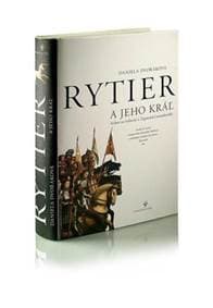 Rytier a jeho kráľ - Daniela Dvořáková