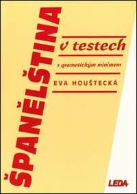 Španělština v testech - Houštecká Eva 1