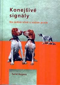 Konejšivé signály - Na jedné vlně s vaším psem - Rugaas Turid 1