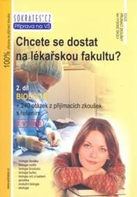 Chcete se dostat na lékařskou fakultu? - Biologie (2.díl) - 3. vydání - autor neuvedený