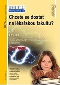 Chcete se dostat na lékařskou fakultu? - Fyzika (3.díl) - 3. vydání - Müller Lukáš