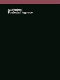 Poslední legrace - Ausonius, Karel Šiktanc 1