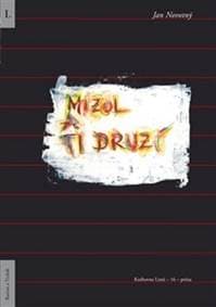 Mizol a ti druzí - Jan Novotný 1