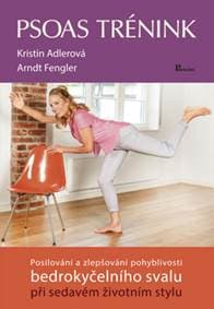 Psoas trénink - Kristin Adlerová, Arndt Fengler 1