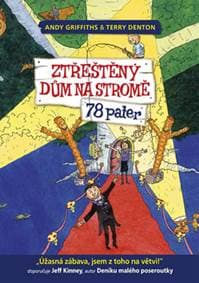 Ztřeštěný dům na stromě - 78 pater - Andy Griffiths 1