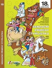 Senzační příběhy Čtyřlístku 2002 (18. ve - Jaroslav Němeček, Ljuba Štíplová