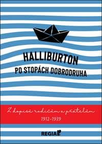 Halliburton Po stopách dobrodruha - autor neuvedený