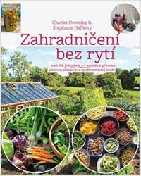 Zahradničení bez rytí - Dowding, Stephanie Hafferty Charles 1