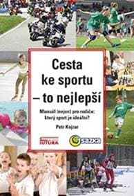 Cesta ke sportu - to nejlepší - Jaroslav Kojzar 1