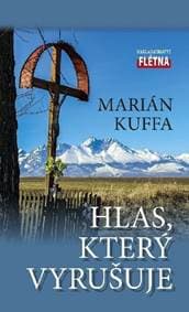 Hlas, který vyrušuje - Marián Kuffa 1