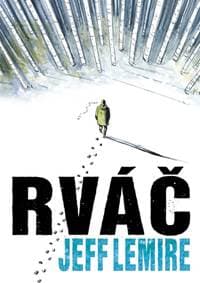 Rváč - Lemire Jeff 1