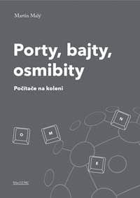 Porty, bajty, osmibity - Malý Martin