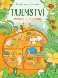 Tajemství ovoce a zeleniny - autor neuvedený
