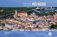 Mělnicko z nebe - Milan Paprčka, Martina Grznárová 1