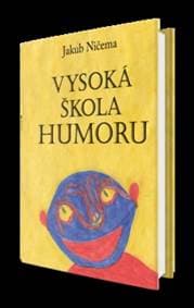 Vysoká škola humoru - Ničema Jakub 1