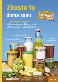 Zkuste to doma sami Kuchyně - autor neuvedený 1