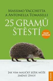 25 gramů štěstí - Jak vám maličký ježek - Vacchetta, Antonella Tomaselli Massimo 1