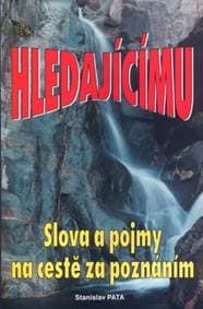 Hledajícímu - Stanislav Pata 1