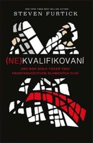 Nekvalifikovaní - Furtick Steven