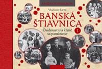 Banská Štiavnica - Osobnosti na ktoré sa pamätáme - Bárta Vladimír