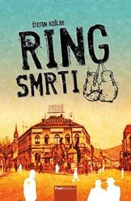 Ring smrti - Štefan Košlab 1